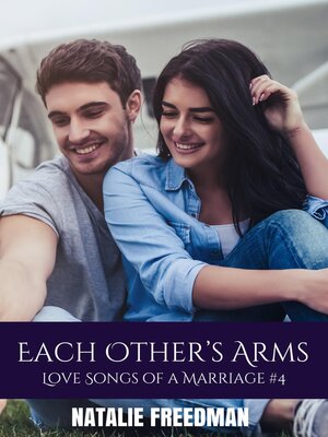 cover image of Each Other's Arms--The Family Saga Series Book Four